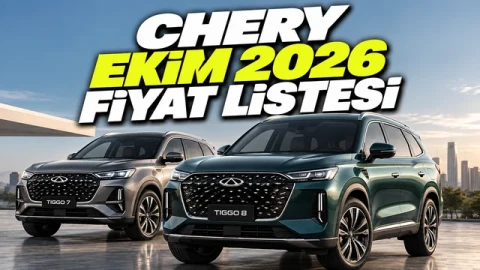 Chery’nin Ekim 2026 Fiyatları Açıklandı: TIGGO8 Kampanyalı, TIGGO7 2,26 Milyon TL’den Başlıyor