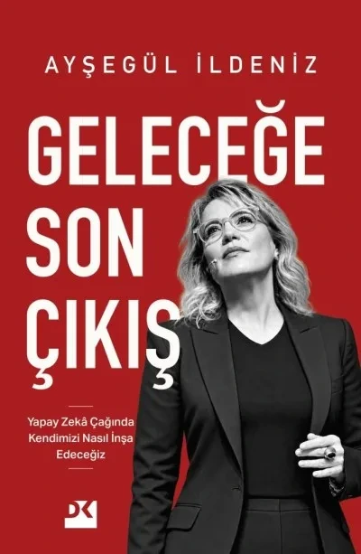 Ayşegül İldeniz’in Geleceğe Son Çıkış kitabının kırmızı kapak tasarımı