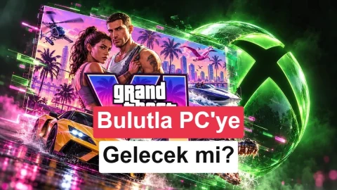 Xbox açıkladı: GTA 6 çıkışta bulut üzerinden PC’de oynanamayacak