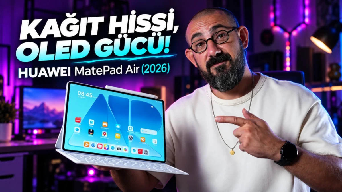 Bir kişi Huawei MatePad Air tabletini gösteriyor; görselde OLED ve kâğıt hissi vurgulanıyor.