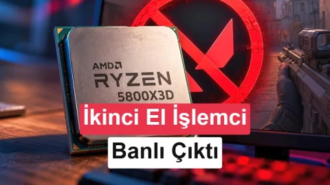 İkinci el Ryzen 7 5800X3D, Valorant’ta donanım banına takıldı