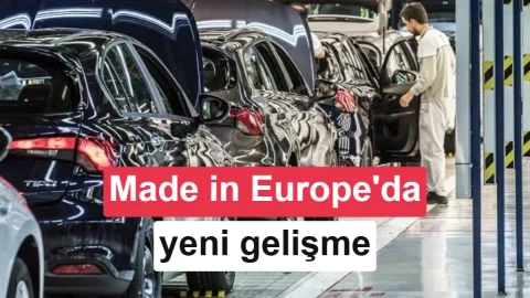 Made in Europe taslağı İngiltere’yi kapsıyor, Türkiye’yi dışarıda bırakıyor