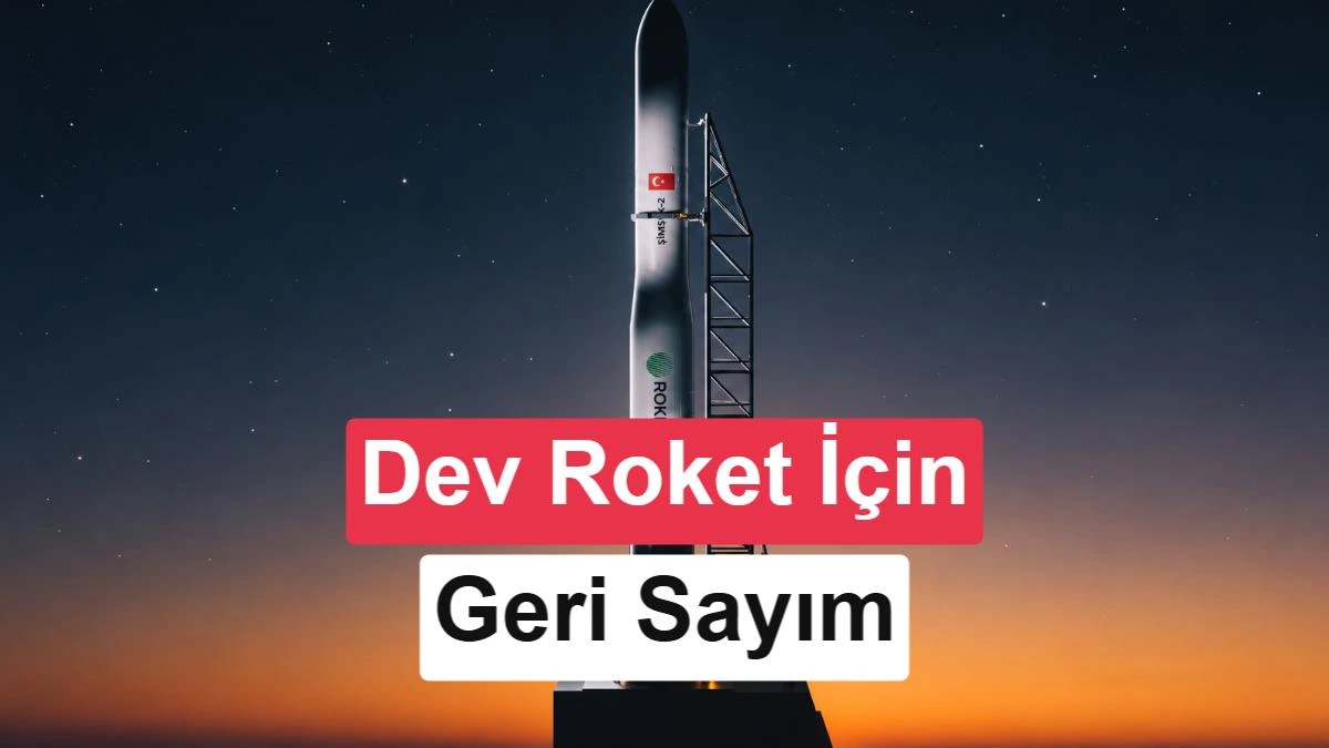 Gökyüzüne yükselen bir roket ve üzerinde “Dev Roket İçin Geri Sayım” yazısı