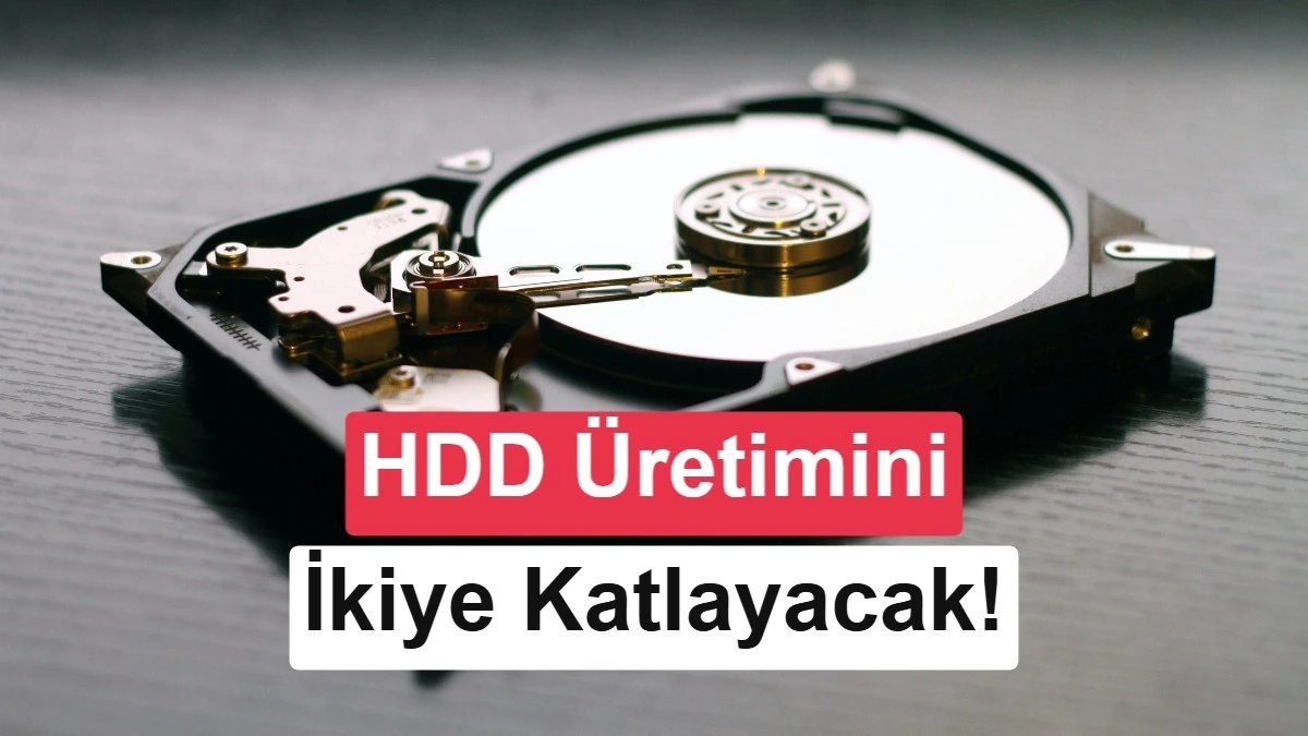 Açık bir HDD ve üzerinde üretimin ikiye katlanacağını belirten yazı