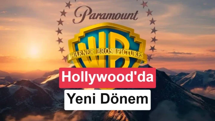 Paramount ve Warner Bros. logoları, Hollywood’da yeni dönem yazılı görsel üzerinde bir arada